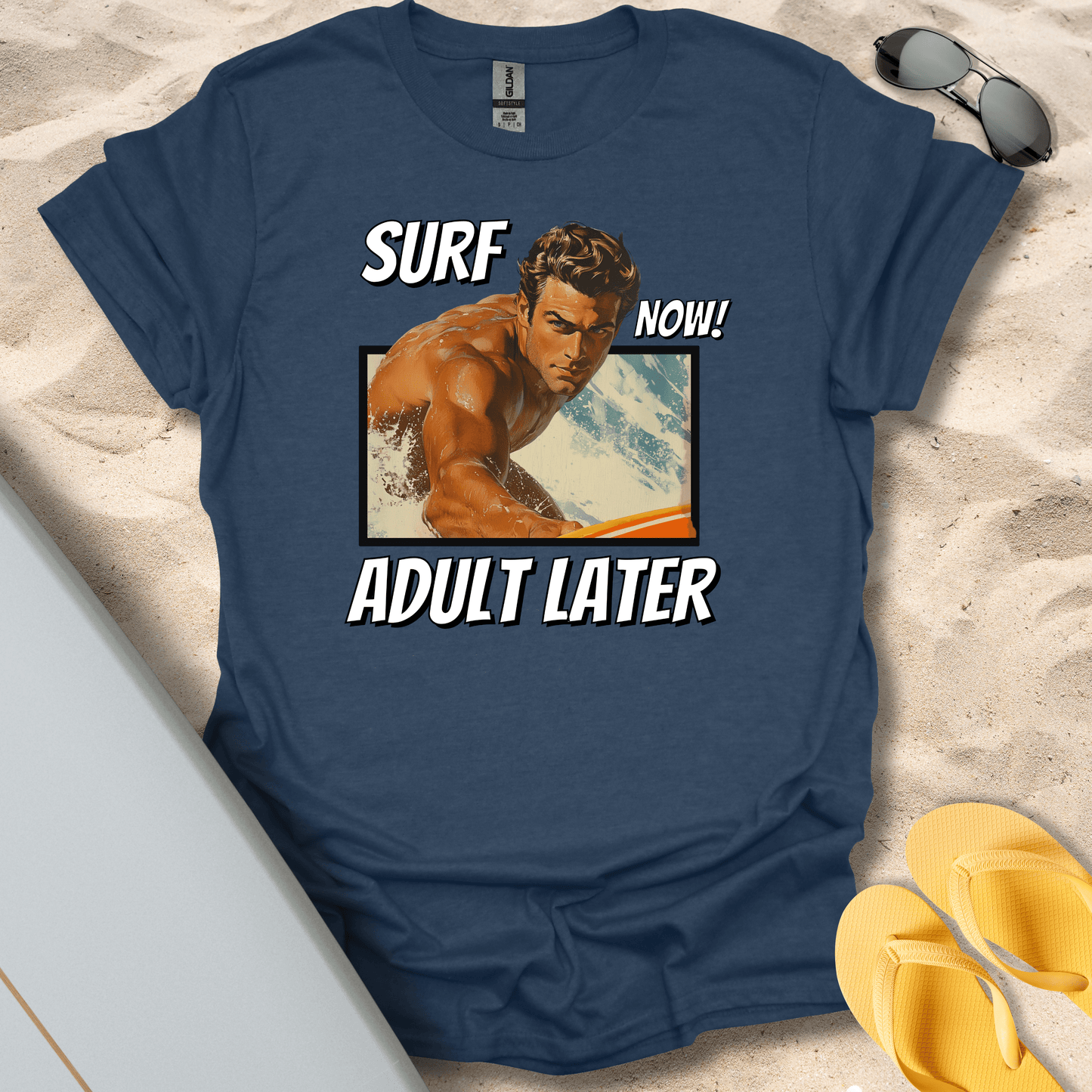 T-Shirt Heather Navy / S Surf Now, Adult Later (Him) T-Shirt