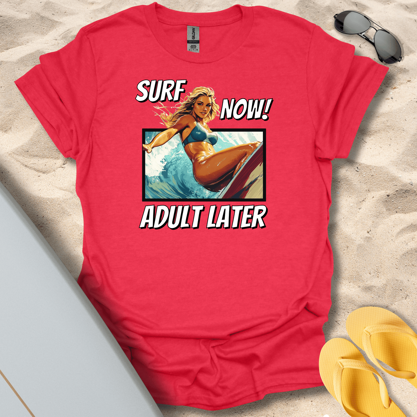 T-Shirt Heather Red / S Surf Now, Adult Later (Her) T-Shirt