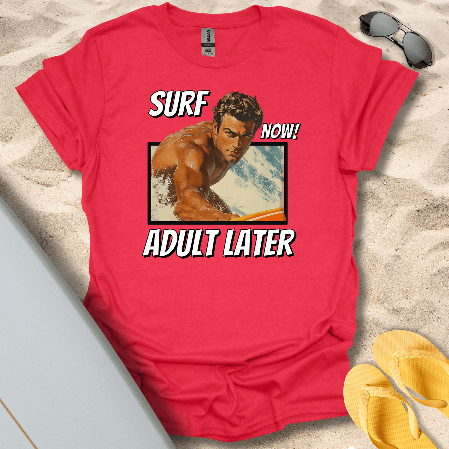 T-Shirt Heather Red / S Surf Now, Adult Later (Him) T-Shirt