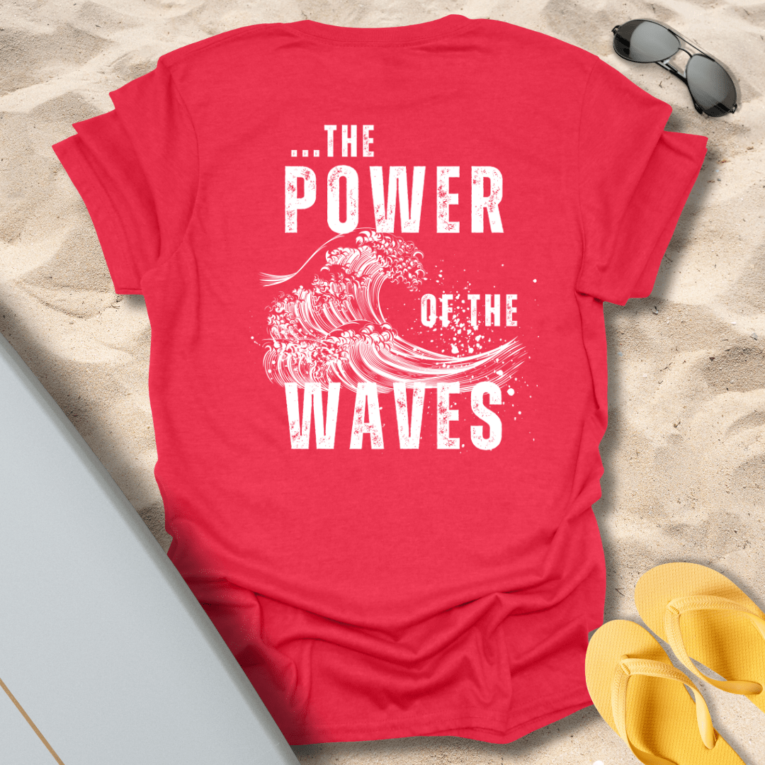 T-Shirt Heather Red / S The Power of the Waves T-Shirt