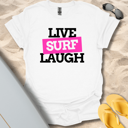 T-Shirt White / S Live Surf Laugh T-Shirt