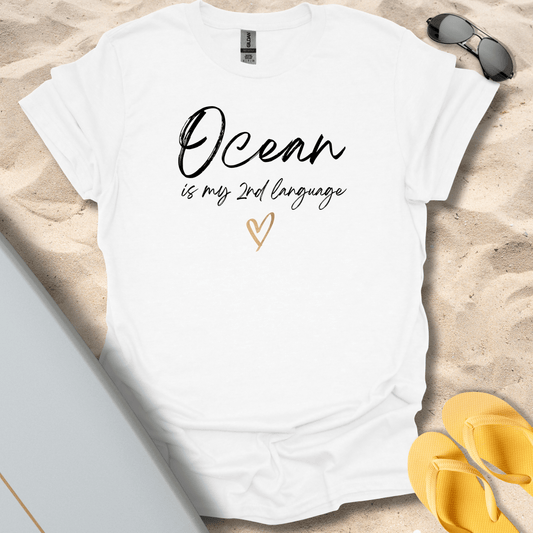 T-Shirt White / S Ocean Is My 2nd Language T-Shirt