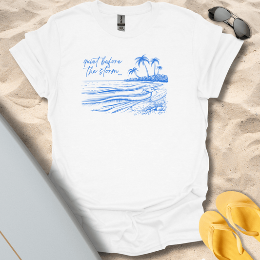T-Shirt White / S Quiet Before The Storm T-Shirt
