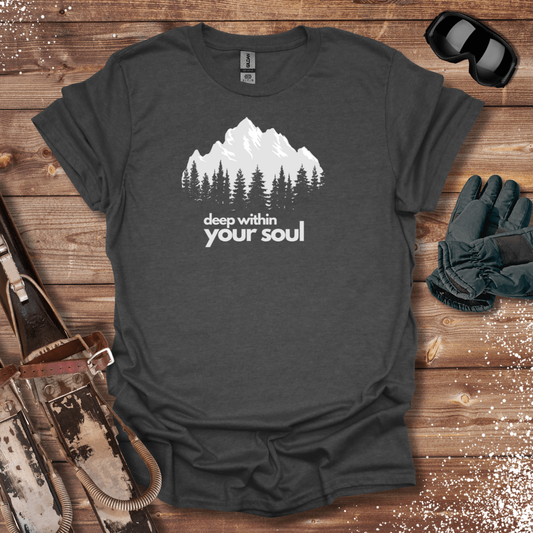 T-Shirt Dark Heather / S Deep Within Your Soul T-Shirt