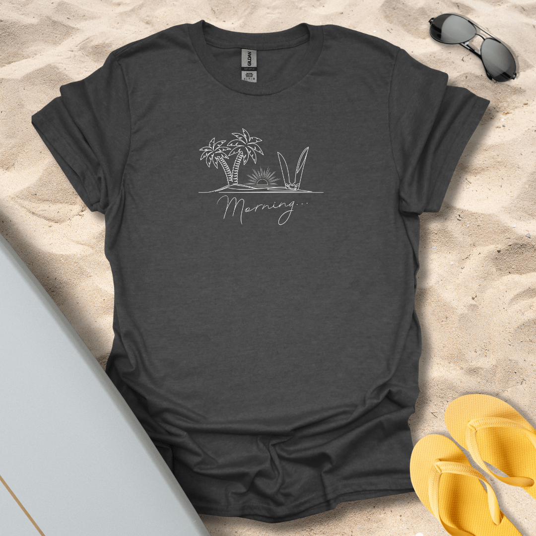 T-Shirt Dark Heather / S Morning T-Shirt