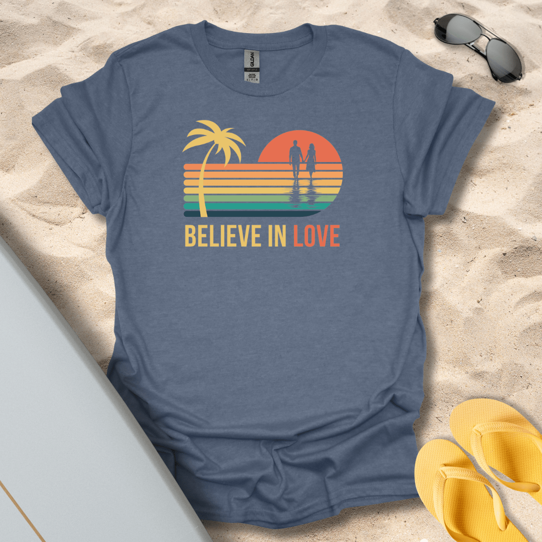 T-Shirt Heather Indigo / S Believe in Love T-Shirt