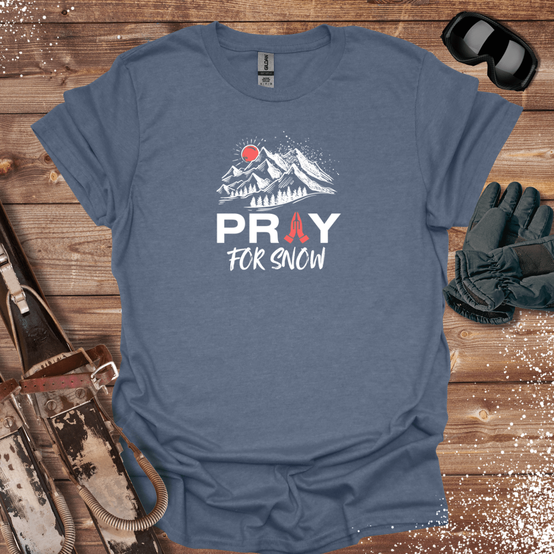 T-Shirt Heather Indigo / S Pray For Snow T-Shirt