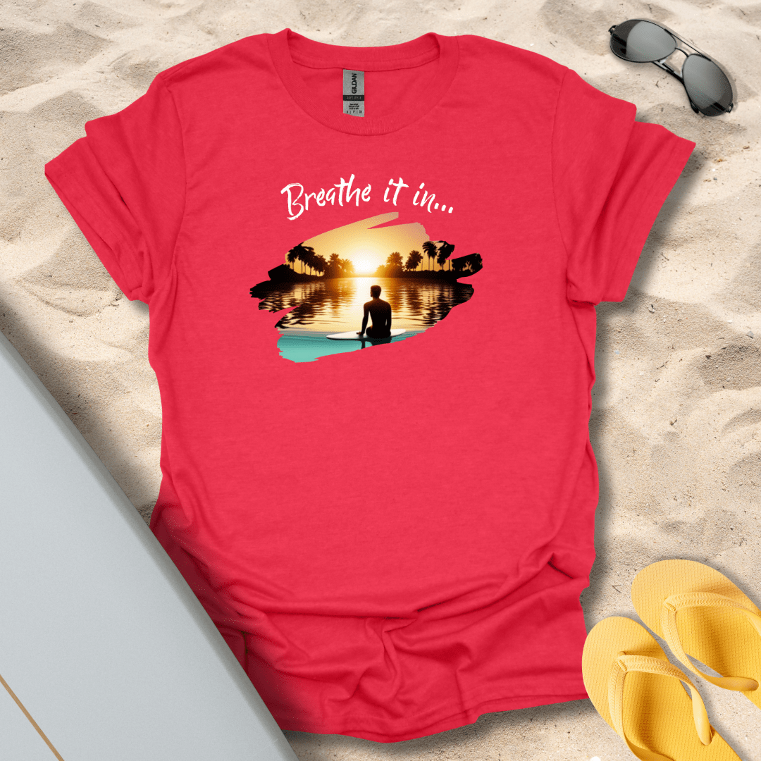 T-Shirt Heather Red / S Breathe in the View T-Shirt