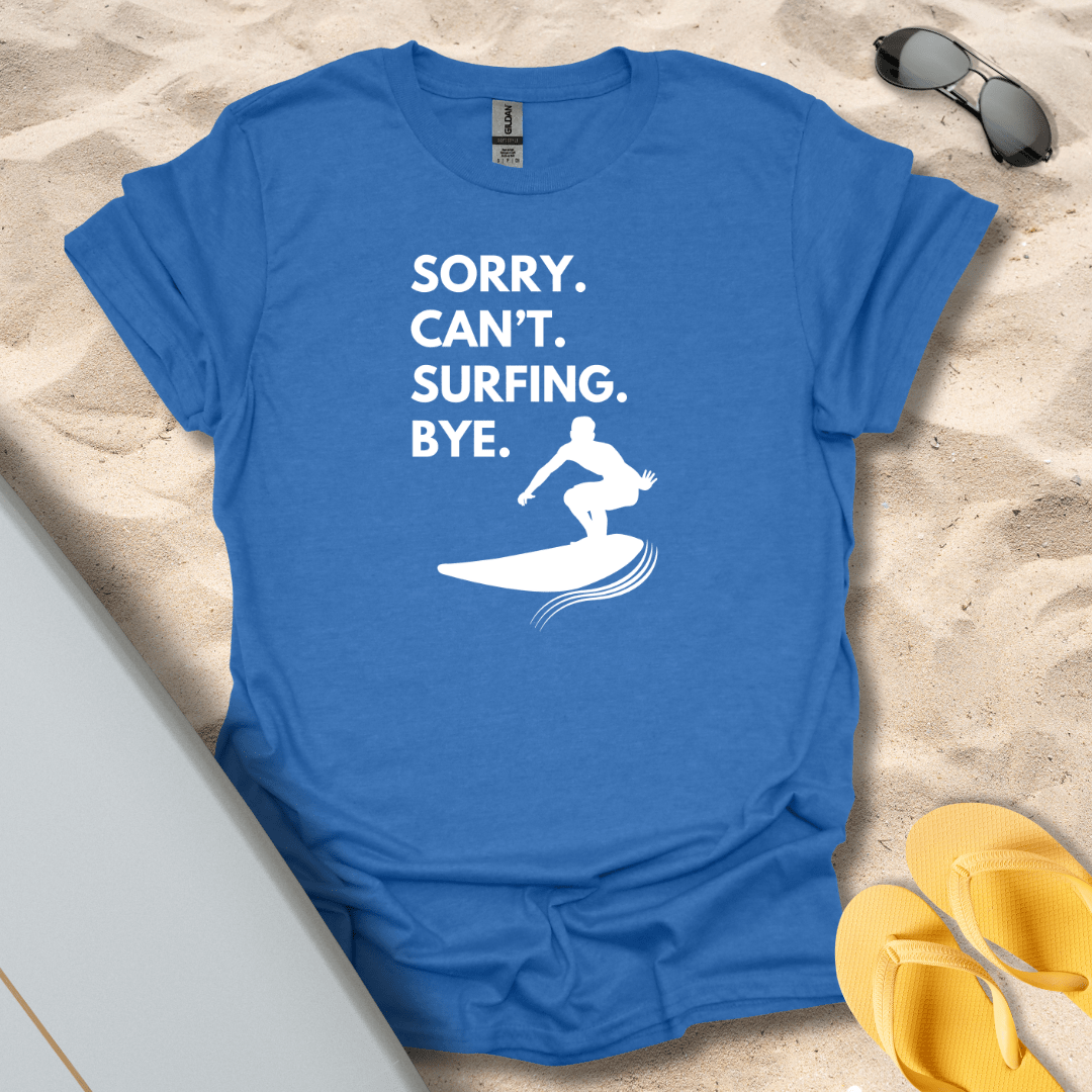 T-Shirt Heather Royal / S Sorry. Can't. T-Shirt