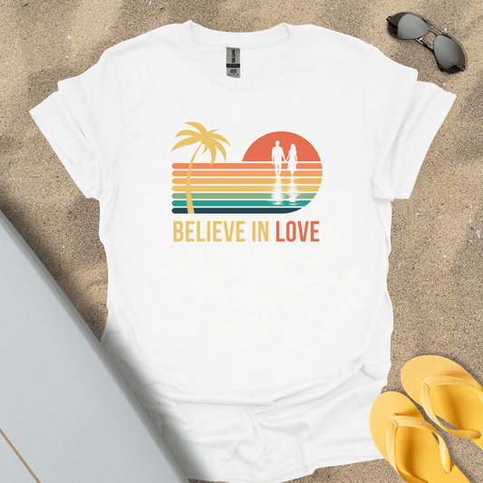 T-Shirt White / S Believe in Love T-Shirt