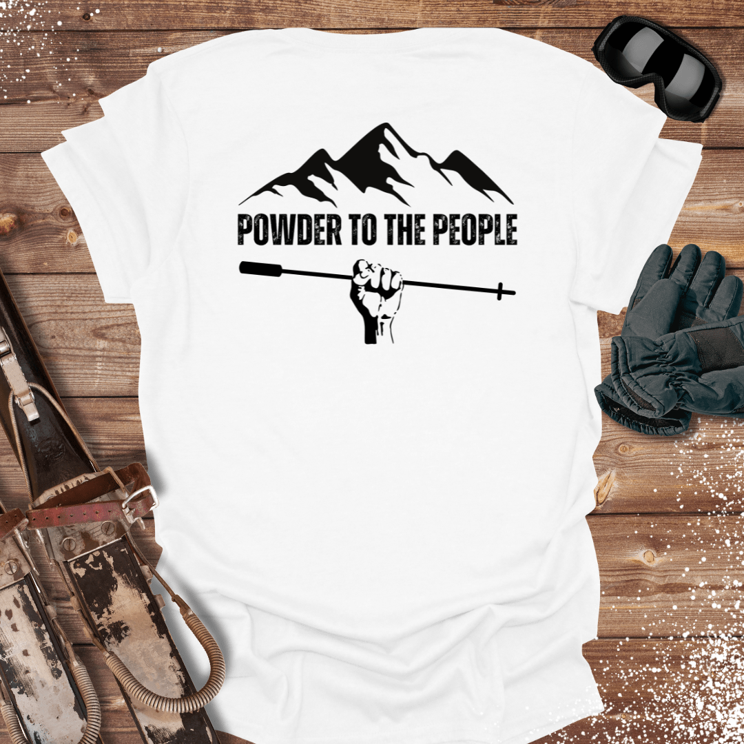 T-Shirt White / S Powder To The People T-Shirt